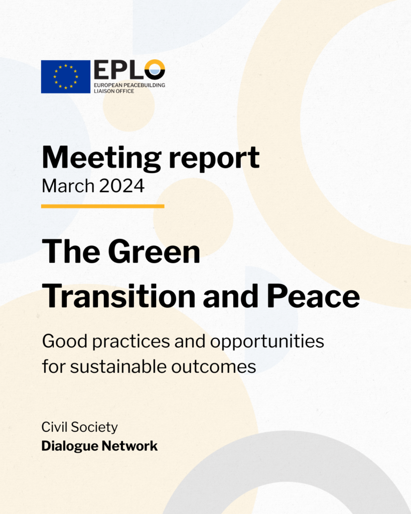 The Green Transition and Peace: good practices and opportunities for sustainable outcomes