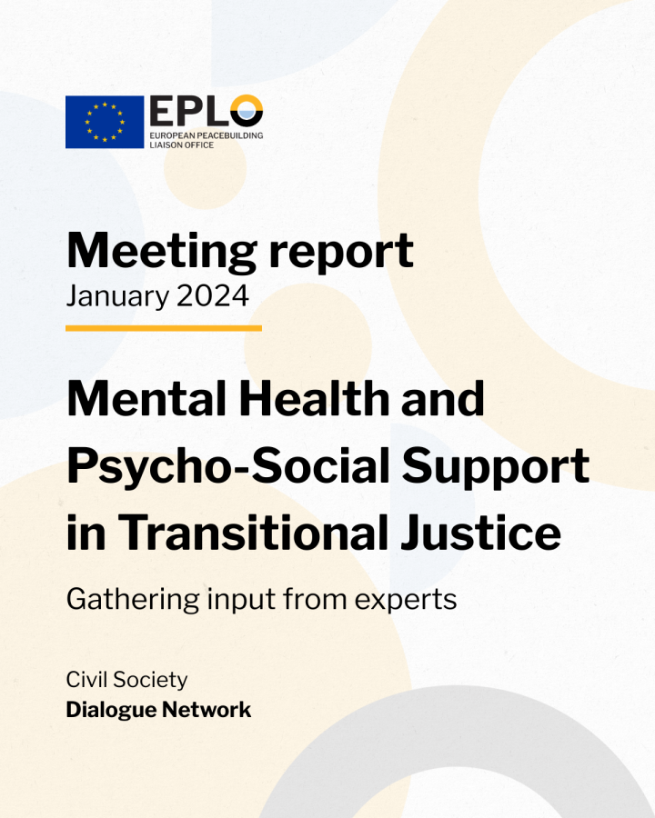 Mental Health and Psycho-Social Support in Transitional Justice: gathering input from experts